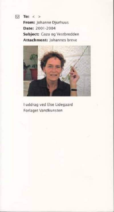 Få Gaza og Vestbredden. Johannes breve. I uddrag ved Else Lidegaard. af DJURHUUS, Bøger & Kuriosa