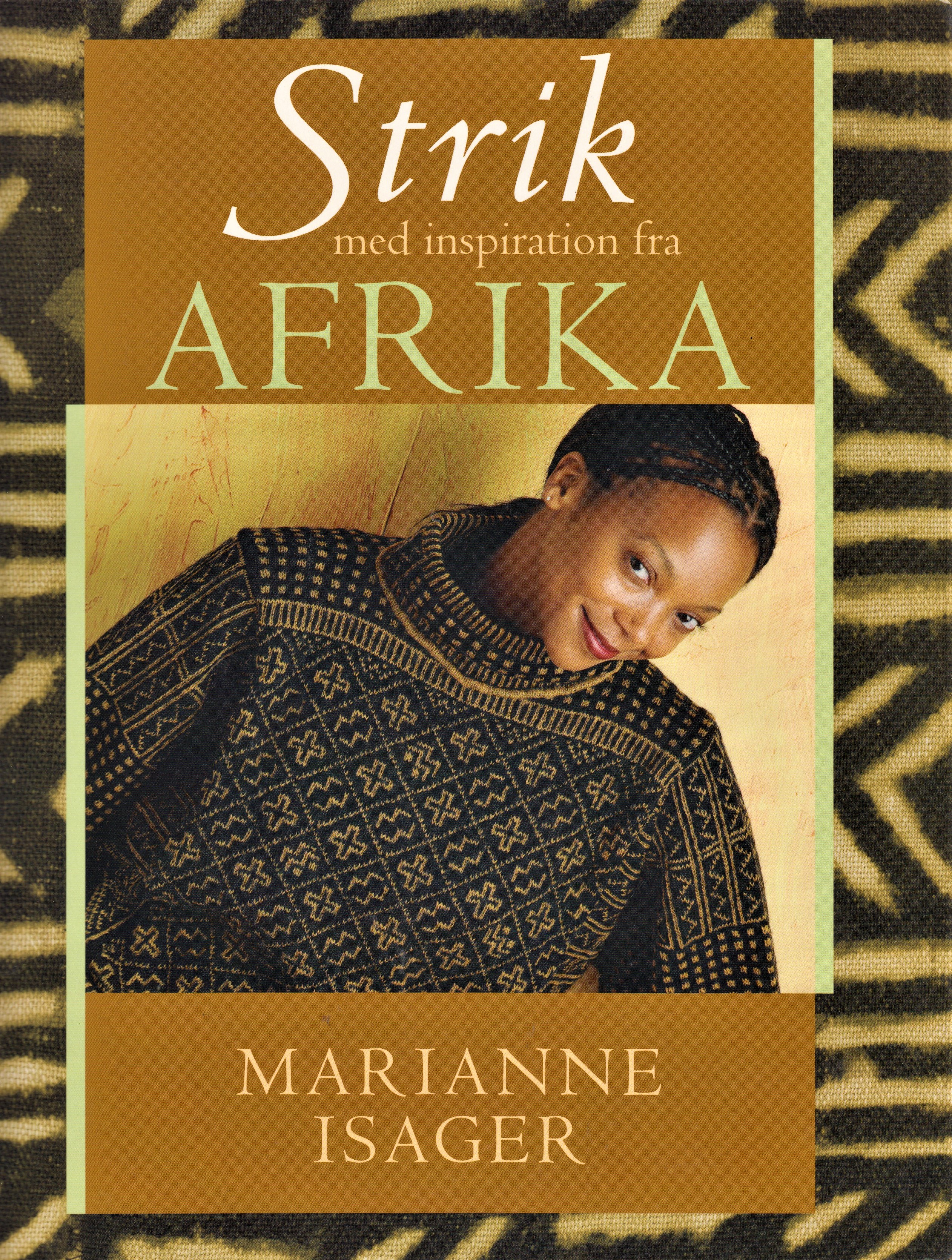 Få Strik med inspiration fra Afrika af Isager, Marianne | & Kuriosa