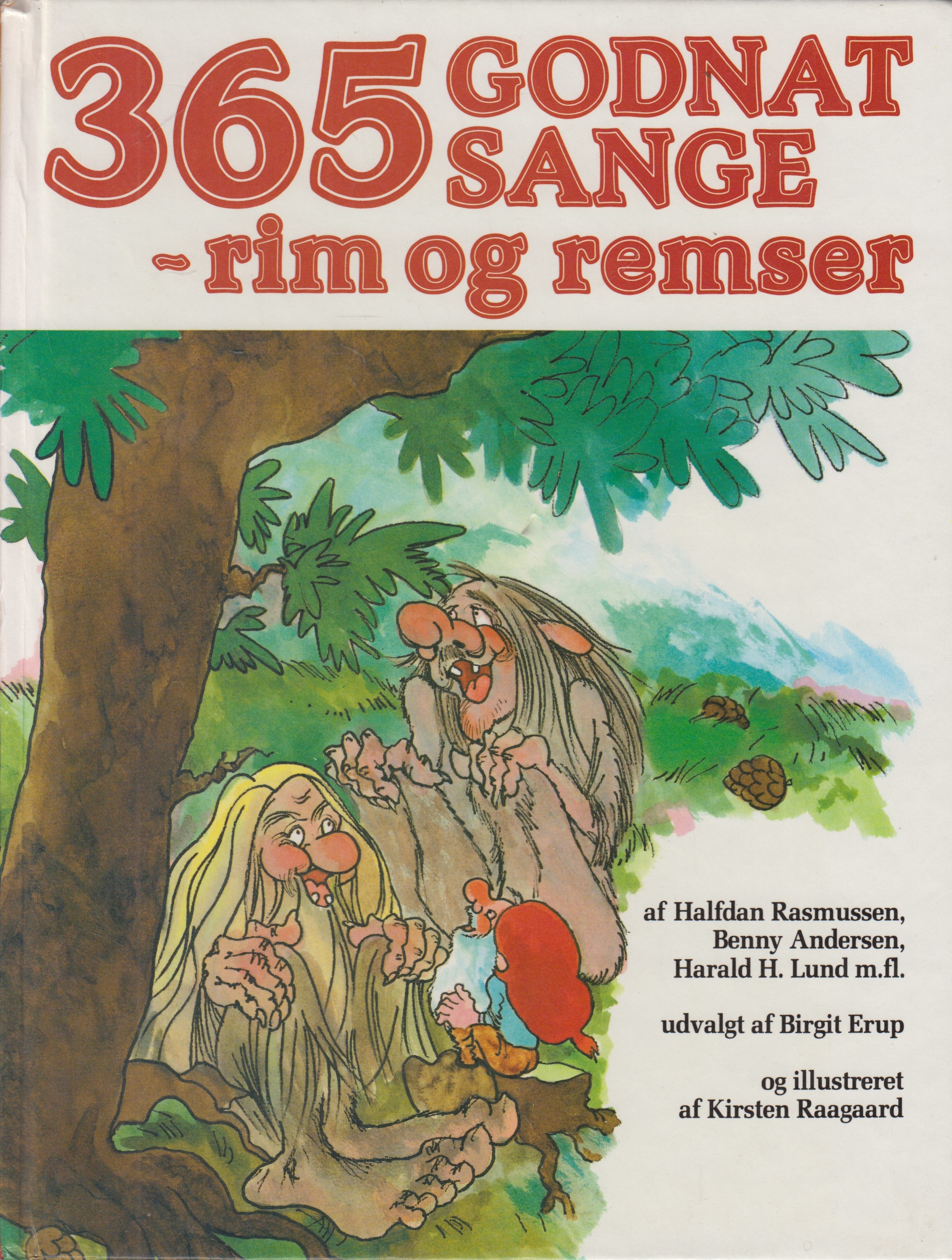 Få 365 godnatsange - rim og remser Erup, Birgit (red) | Bøger & Kuriosa