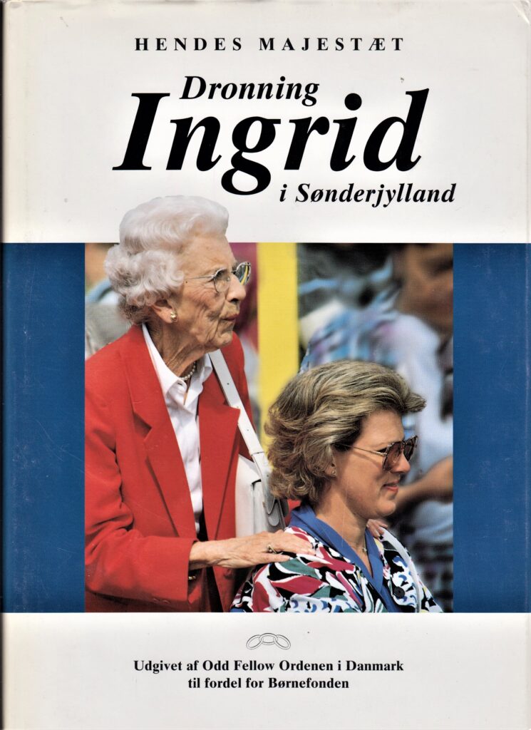 Få Hendes Majestæt Dronning Ingrid i Sønderjylland Kølle, Jørgen | Kuriosa